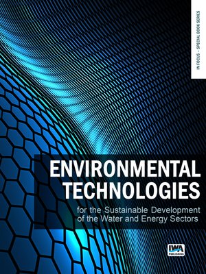 cover image of Environmental technologies for the sustainable development of the water and energy sectors